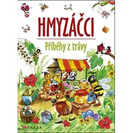 Hmyzáčci: Příběhy z trávy - Hajnal Eszesová