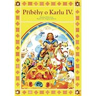 Příběhy o Karlu IV. - Martina Drijverová