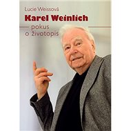 Karel Weinlich pokus o životopis - 