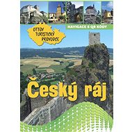 Český ráj Ottův turistický průvodce - 