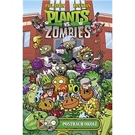 Plants vs. Zombies Postrach okolí - Paul Tobin; Ron Chan