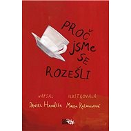 Proč jsme se rozešli - Daniel Handler