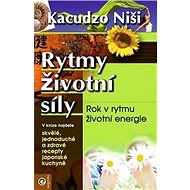 Rytmy životní síly - Kacudzo Niši; Martin Černík