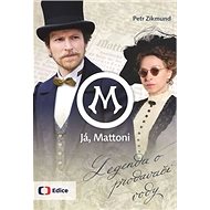 Já, Mattoni: Legenda o prodavači vody - 