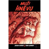 Muži hněvu - Jason Aaron