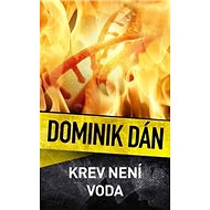 Krev není voda - Dominik Dán