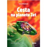 Cesta na planetu Zet - I. Březinová