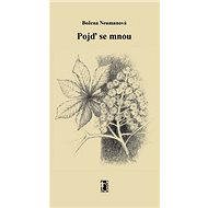 Pojď se mnou - Božena Neumanová; Ivona Vlčinská