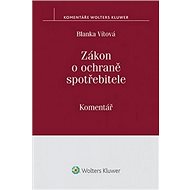 Zákon o ochraně spotřebitele: Komentář - Blanka Vítová