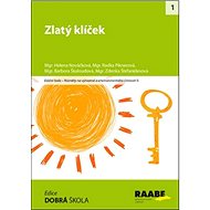 Zlatý klíček - Helena Nováčková; Radka Piknerová; Barbora Škaloudová