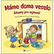 Máme doma veselo - Zuzana Kadlecová