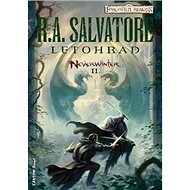 Letohrad: Neverwinter 2 - R.A. Salvatore