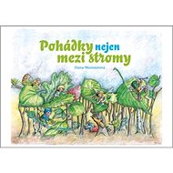 Pohádky nejen mezi stromy - Dana Münsterová