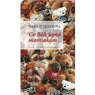 Co Bůh šeptá maminkám - 