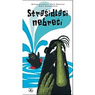 Strašidláci nebrečí - Kalle Güettler; Rake Helmsdal; Áslaug Jónsdóttir