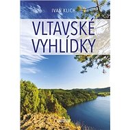 Vltavské vyhlídky - Ivan Klich