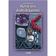 Skrytá moc drahých kamenů - 