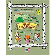 Klub Amazonek - Pavla Holanová