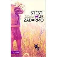 Štěstí je zadarmo - Michaela Klevisová