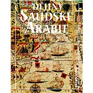 Dějiny Saúdské Arábie - Miloš Mendel