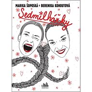 Sedmilhářky - Marika Šoposká; Berenika Kohoutová