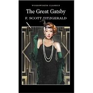 The Great Gatsby: Wordsworth Classics - 
