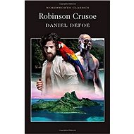 Robinson Crusoe: Wordsworth Classics - 