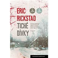 Tiché dívky - Erik Rickstad