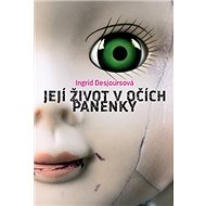 Její život v očích panenky - 