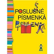 Poslušné písmenká - Ľudmila Podjavorinská