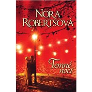 Temné noci - Nora Robertsová