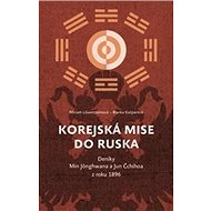 Korejská mise do Ruska - Blanka Kašparová; Miriam Löwensteinová