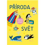 Příroda a svět: Hravé čtení - 