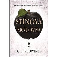 Stínová královna - C.J. Redwine