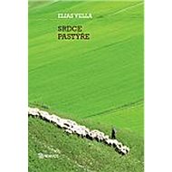 Kniha Srdce pastýře - Elias Vella