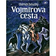 Kniha Vojmírova cesta - Oldřich Selucký