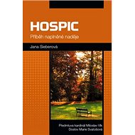 Hospic Příběh naplněné naděje - 
