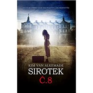 Sirotek č.8 - Kim van Alkemade