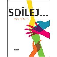 Sdílej - Hana Marksová