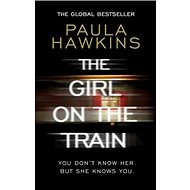 The Girl on the Train: A formát - Paula Hawkins
