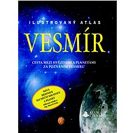 Vesmír Ilustrovaný atlas - 