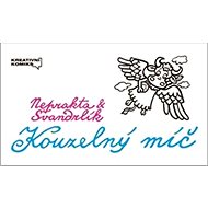 Kouzelný míč - Miloslav Švandrlík; Jiří Winter-Neprakta
