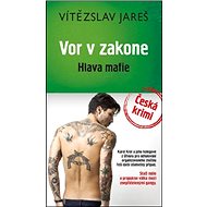 Vor v zakone: Hlava mafie - Vítězslav Jareš