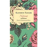 Návrat: Panství Daringham Hall - Kathryn Taylor