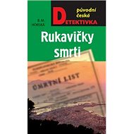 Rukavičky smrti - B.M. Horská
