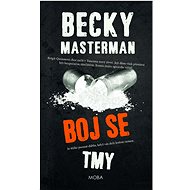 Boj se tmy - Becky Masterman