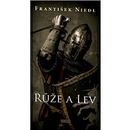 Růže a lev - František Niedl