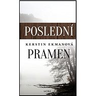 Poslední pramen - Kerstin Ekmanová