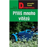Příliš mnoho vítězů - Helena Hardenová