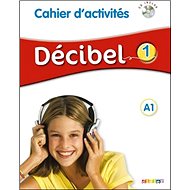 Décibel 1 A1 Pracovní sešit - 